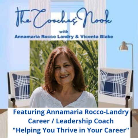 Episode 49 - Interview with Career/Leadership Coach Annamaria Rocco-Landry