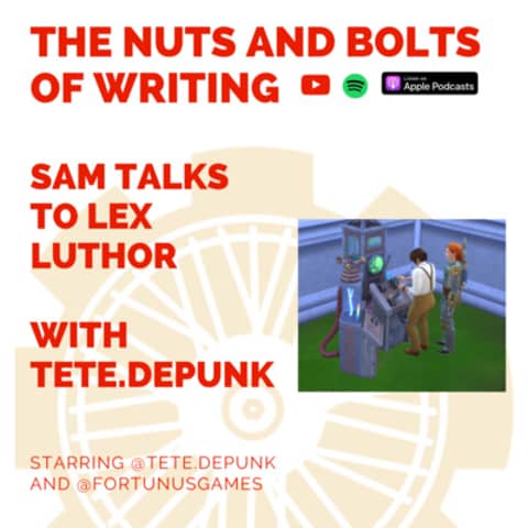 EP 148: Sims 4 Roleplay: Sam Talks to Lex Luthor