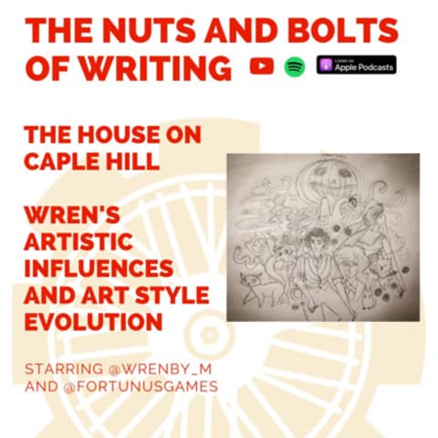 EP 177: The House on Caple Hill: Wren's Artistic Influences and Art Style Evolution