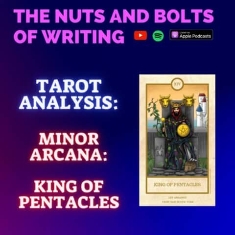 EP 182.5: Tarot Analysis: King of Pentacles | Minor Arcana | Abundance, Wealth, and Material Goods