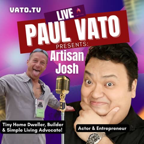 From The Big House To A Tiny House And Home: A Story Of Redemption And Success With Artisan Josh, A Tiny Home Dweller, Builder And Simple Living Advocate