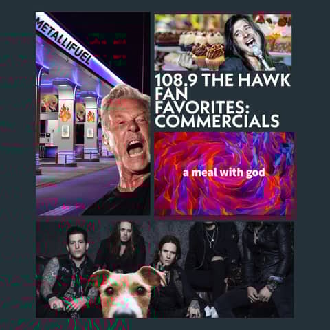 108.9 The Hawk: Fan Favorites - Commercials