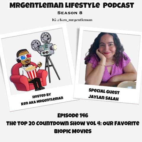 Episode 146 - Top 20 Countdown Show Vol 4: Our Favorite Biopic Movies With Jaylan Salah 9/22/2024