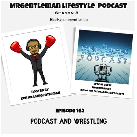 Episode 162 - Podcast And Wrestling With Mr. Richardson 4/6/2025