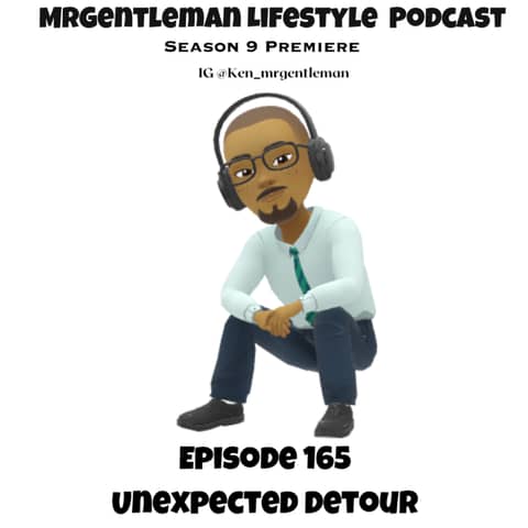 Episode 165 - Unexpected Detour 7/27/2025