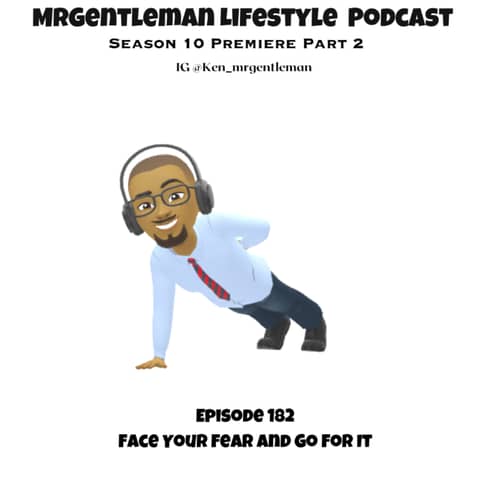 Episode 182 - Face Your Fear And Go For It 2/1/2026