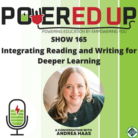 165: Integrating Reading and Writing for Deeper Learning