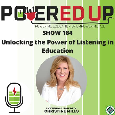 184: Unlocking the Power of Listening in Education