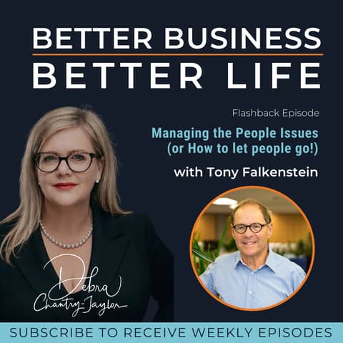 Managing the People Issues (or How to Let People Go!) with Tony Falkenstein