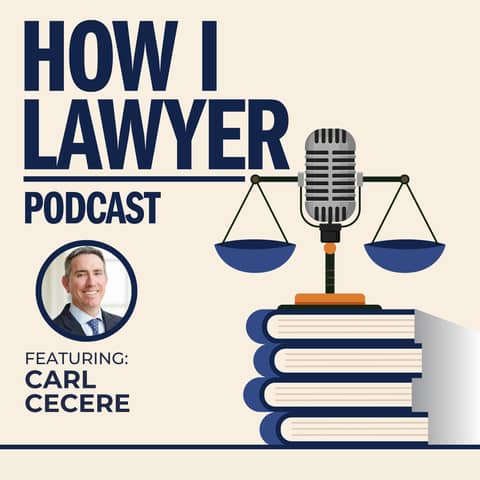 #036: Carl Cecere - Appellate Lawyer and Solo Practitioner