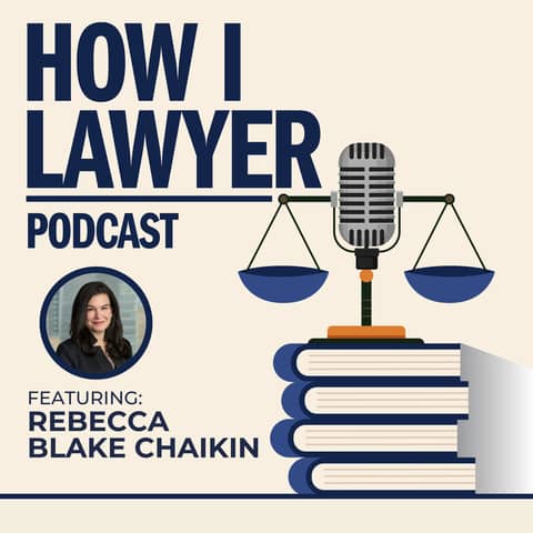 #046: Rebecca Blake Chaikin - Bankruptcy and Restructuring Attorney