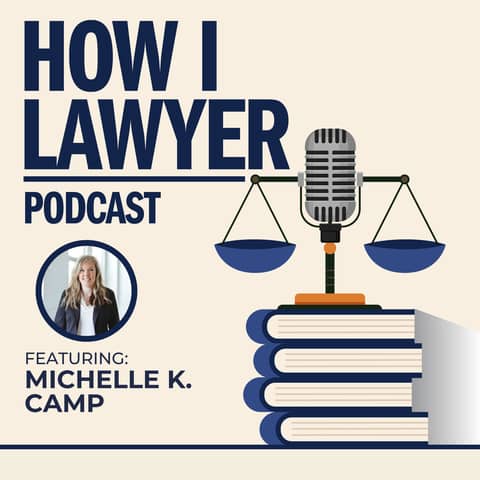#101: Michelle K. Camp - Freelance Attorney