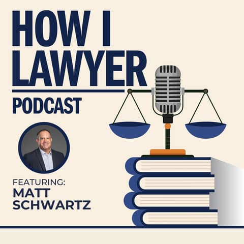 #102: Matt Schwartz - Financial Transactions Attorney and Mentorship Thought Leader
