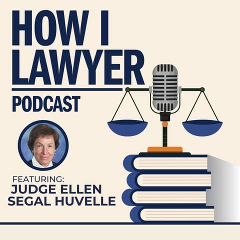 #006: Judge Ellen Segal Huvelle - Federal District Court Judge (Retired)