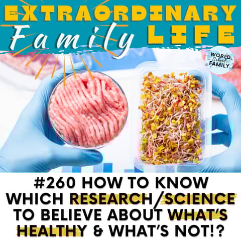 #260 How to Know Which Science to Believe About What's Healthy & What's Not?? #260 How to Know Which Science to Believe About What's Healthy & What's Not??