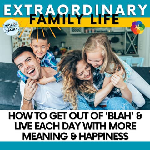#265 How to Get Out of 'Blah' & Live Each Day with More Meaning & Happiness