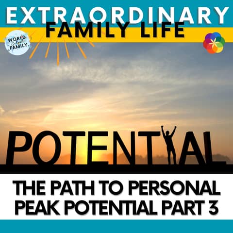 #33 The Path to Personal Peak Potential part 3 #33 The Path to Personal Peak Potential part 3
