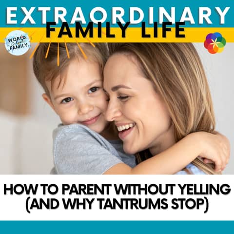 How to Parent Without Yelling (And Why Tantrums Stop)