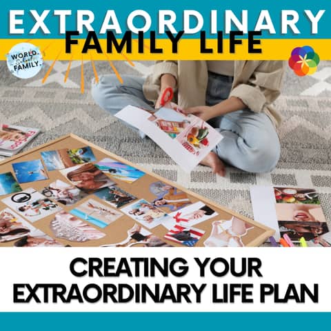 #9 Creating Your Extraordinary Life Plan
