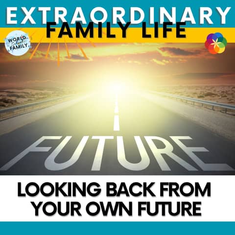#115 Looking back from your own future