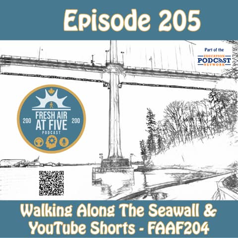 Walking Along The Seawall & YouTube Shorts - FAAF204