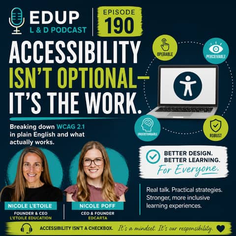 190: WCAG Without the Overwhelm: Practical Accessibility for L&D