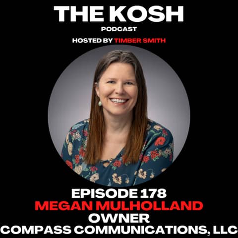Episode 178: Megan Mulholland - Owner of Compass Communications, LLC