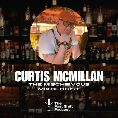 Episode #167 - Curtis McMillan, The Mischievous Mixologist