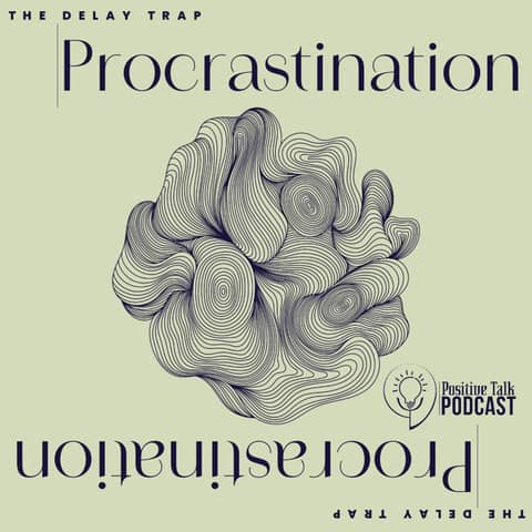 8:6 The delay trap: Procrastination