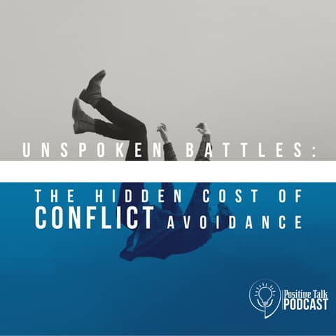 8:8Unspoken Battles:The hidden cost of conflict avoidance