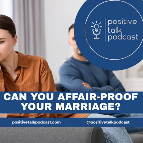 CAN YOU AFFAIR-PROOF YOUR MARRIAGE?