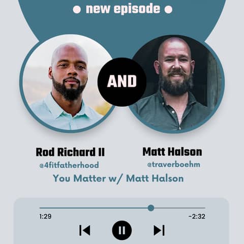 You Matter w/ Matt Halson