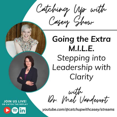 Going the Extra M.I.L.E. with Dr. Mel Vandevort