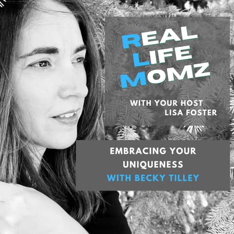 Embracing Your Uniqueness With Becky Tilley