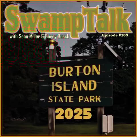 EP 108 - Burton Island '25