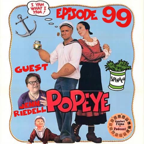 Comfort Films 99: Popeye (1980)