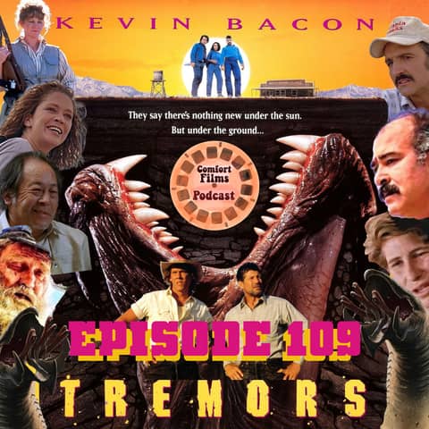 Comfort Films 109: Tremors (1990)