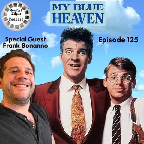 Comfort Films 125: My Blue Heaven (1990)