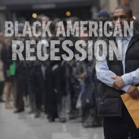 The Black American Recession