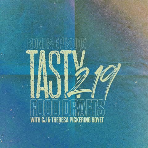 BONUS EPISODE: Food Draft (w/ CJ & Theresa Pickering Boyet)