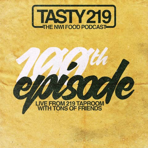 100th Episode: Live from 219 Taproom (w/ Many Guests)