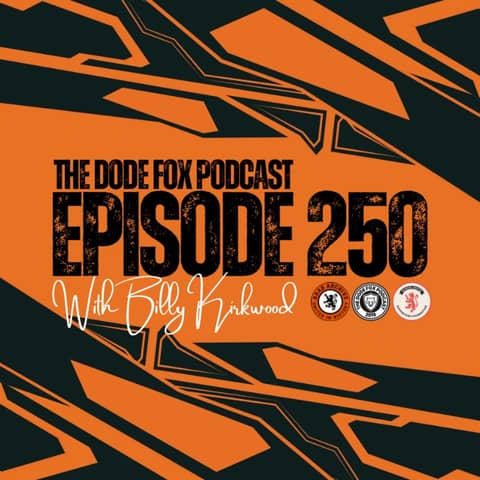 Episode 250 with Billy Kirkwood