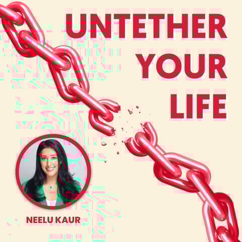 66: Neelu Kaur - Be Your Own Cheerleader and Thrive in Corporate America
