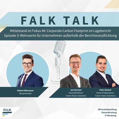 #6 EP 3: Mittelstand im Fokus - Corporate Carbon Footprint im Lagebericht - Mehrwerte für Unternehmen außerhalb der Berichtsverpflichtung