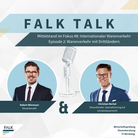 #8 EP 2: Mittelstand im Fokus - Warenverkehr mit Drittländern