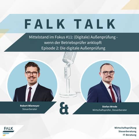 #11 E2: Mittelstand im Fokus – (Digitale) Außenprüfung - Wenn der Betriebsprüfer anklopft