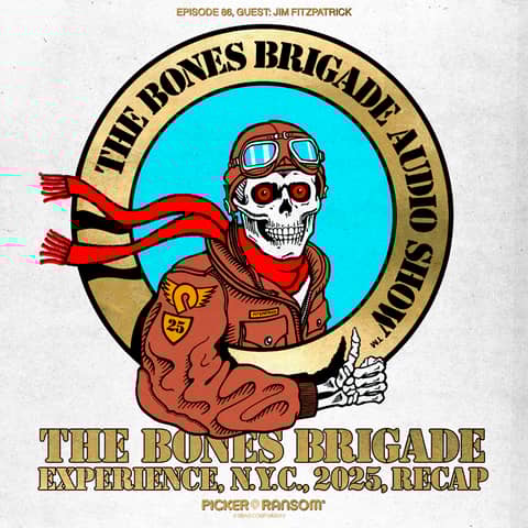 BBAS086: The Bones Brigade Experience NYC with guest Jim Fitzpatrick
