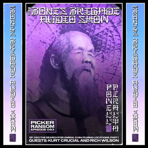 BBAS093: The Search For Animal Chin Filming Locations (Part 1) with guests Kurt Crucial and Rich Wilson