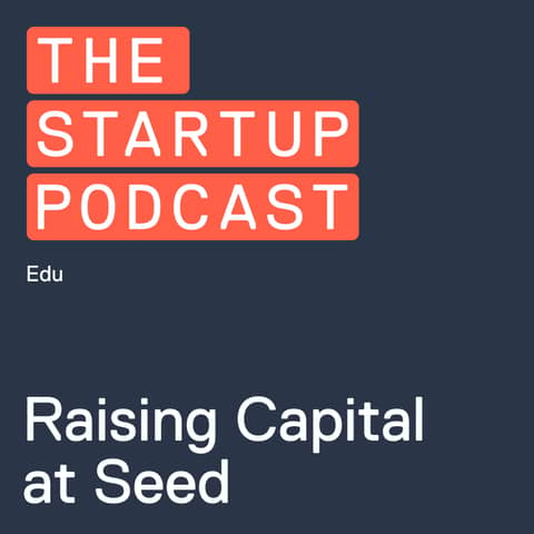 Edu: Raising Capital at Seed – Don’t Listen to the Dumb Money