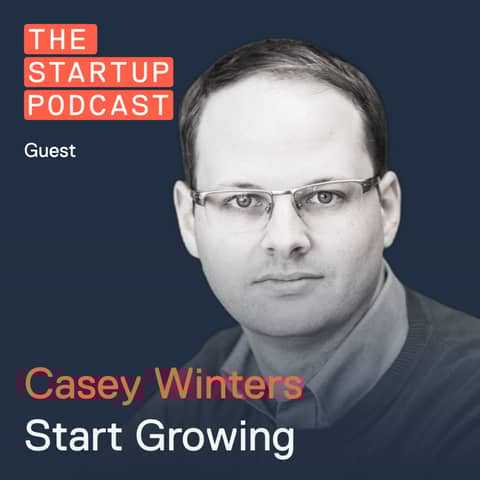 Edu: Growth - Stop Hacking and Start Growing w/ Casey Winters